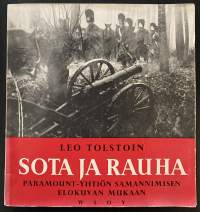 Leo Tolstoin Sota ja rauha Paramount-yhtiön samannimisen elokuvan mukaan