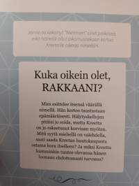 Kuka oikein olet, rakkaani? - Timantti