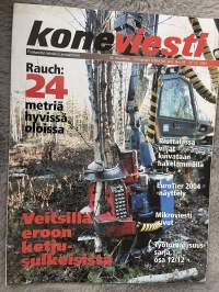 Koneviesti 2004 nr 18 - Rauch: 24 metriä hyvissä oloissa, Veitsillä eroon ketju-sulkeisista, Riuttalassa viljat kuivataan hakelämmöllä,EuroTier 2004 - näyttely,ym.