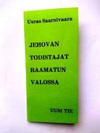 Jehovan todistajat Raamatun valossa