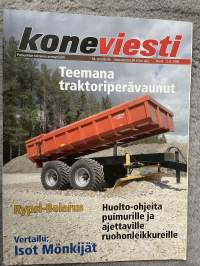 Koneviesti 2006 nr 8 - Teemana traktoriperävaunut, Rypsi-Belarus, Huolto-ohjeita puimurille ja ajettaville ruohonleikkureille, Vertailu: Isot mönkijät, ym.