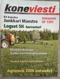 Koneviesti 2006 nr 2 - KV kokeilee Junkkari Maestro, Logset 5H -harversteri, Amazone UF 1501, Markkinakatsaus: Kaikki kasvinsuojeluruiskut, ym.