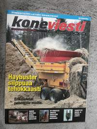 Koneviesti 2009 nr 8 - Haybuster silppuaa tehokkaasti, Erikoistelat pehmeille maille, Sauer Spotmix kuiva-ruokkija sikalaan, Sähkötyöt oikein turvallisesti, ym.