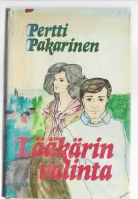 Lääkärin valintaKirjaHenkilö Pakarinen, Pertti, 1931-1998Kirjayhtymä 1978