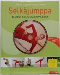 Selkäjumppa - tehokas harjoitusohjelma kotiin (mukana DVD) (Kuntourheilu, terveys)
