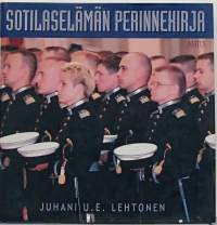 Sotilaselämän perinnekirja. (Sotahistoria, varuskunta)