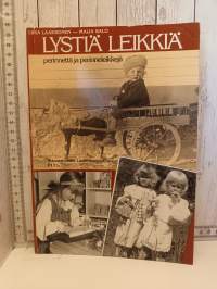Lystiä leikkiä - perinnettä ja perinneleikkejä