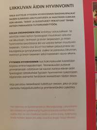 Liikkuvan äidin hyvinvointi, raskausaika ja äitiys