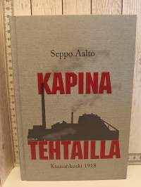 Kapina tehtaalla, Kuusankoski 1918