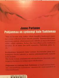 Pohjanmaa on synkempi kuin Tsekinmaa