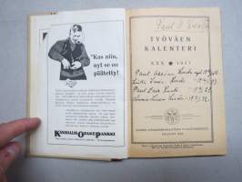 Työväen Kalenteri XXX (30.) 1937, sis. mm. Sylvi-Kyllikki Kilpi - Sosialistisen kasvatuksen periaatteista, Antti Vahteri - Stalinin perustuslaki, J.W. Keto - Sosia..