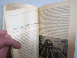 Työväen Kalenteri XXX (30.) 1937, sis. mm. Sylvi-Kyllikki Kilpi - Sosialistisen kasvatuksen periaatteista, Antti Vahteri - Stalinin perustuslaki, J.W. Keto - Sosia..