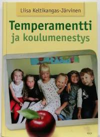 Temperamentti ja koulumenestys. (Psykologia)