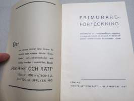 Frimurare-förteckning omfatrtande de svensksprågiga logerna i Finland samt enskilda personer direkt underlydande rikssvenska loger 1937 -ruotsinkiel. loosien jäsenet