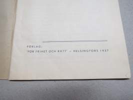 Frimurare-förteckning omfatrtande de svensksprågiga logerna i Finland samt enskilda personer direkt underlydande rikssvenska loger 1937 -ruotsinkiel. loosien jäsenet