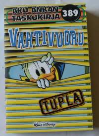 Aku Ankan taskukirja 389 Vahtivuoro
