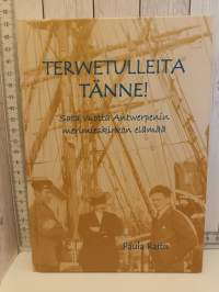 Terwetulleita tänne!