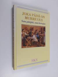 Joka päivä on murre uus : Sata pitäjää, sata kertojaa