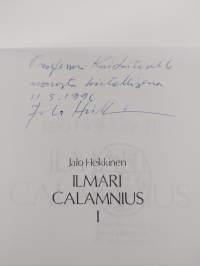 Ilmari Calamnius I : (esityöt) (signeerattu)
