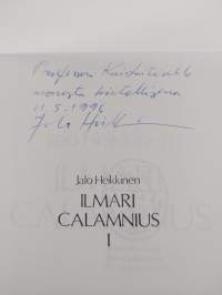 Ilmari Calamnius I : (esityöt) (signeerattu)