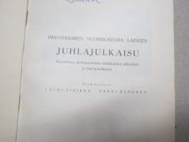 Revonsaaren Laine 1905-1915, 1930-1955 - Revonsaari Nuorisoseura Laine - Muistelmia kotisaaremme asukkaiden elmästä ja harrastuksista (Johannes, Karjala)