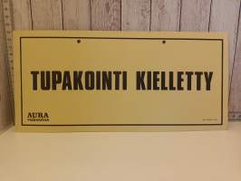Tupakointi Kielletty varoituskyltti