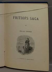 Frithiofs Saga. (1900-09 - luku, keräilykirja, runokirja)