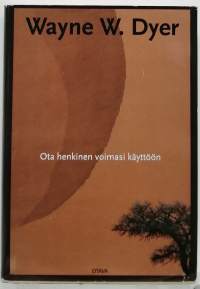 Ota henkinen voimasi käyttöön. (Henkinen kasvu)