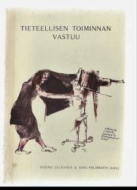 Tieteellisen toiminnan vastuu = Responsibility for academic research/Jalkanen, Hannu, [Jyväskylän yliopiston ylioppilaskunta] 1985