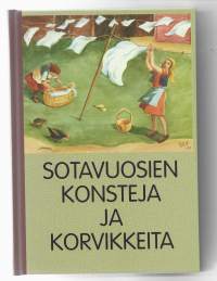 Sotavuosien konsteja ja korvikkeita / [toimittanut Jouni Kallioniemi].