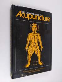 The Layman&#039;s Guide to Acupuncture