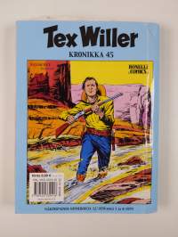 Tex Willer Kronikka 45 : Coloradon kultaa ; Neljä saastaista roistoa ; Kotka ja salama