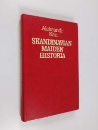 Skandinavian maiden historia : (Tanska, Norja, Ruotsi)