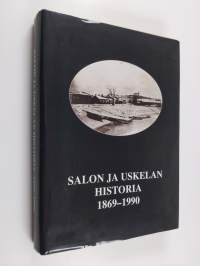 Salon ja Uskelan historia 1869-1990