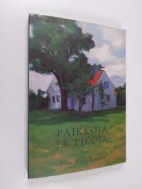 Paikkoja ja tiloja suomalaisessa kirjallisuudessa