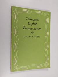 Colloquial English pronunciation