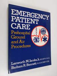 Emergency Patient Care - Prehospital Ground and Air Procedures