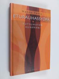 Eturauhassyöpä : kutsumaton kumppani