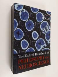 The Oxford Handbook of Philosophy and Neuroscience