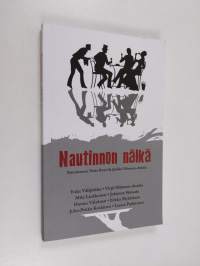 Nautinnon nälkä : kahdeksan kertomusta ruoasta