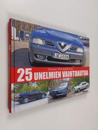 25 unelmien vaihtoautoa