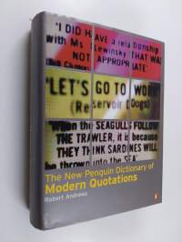 The new Penguin dictionary of modern quotations - Modern quotations