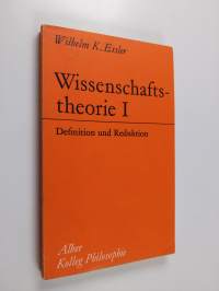 Wissenschaftstheorie, 1 - Definition und Reduktion