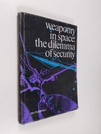 Weaponry in space: the dilemma of security