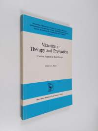 Vitamins in Therapy and Prevention - Current Aspects in Risk Groups