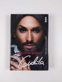 Minä, Conchita : we are unstoppable - We are unstoppable (UUSI)