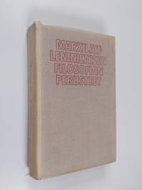 Marxilais-leniniläisen filosofian perusteet