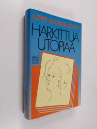 Harkittua utopiaa