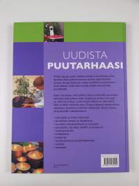 Uudista puutarhaasi : unelmien pihan suunnittelu ja toteutus