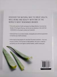 The Organic Pharmacy Complete Guide to Natural Health and Beauty